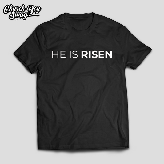 He Is Risen T-Shirt